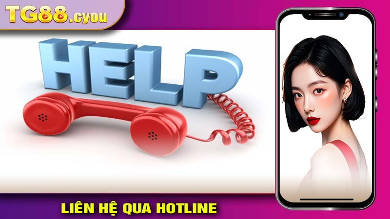 Liên hệ qua Hotline