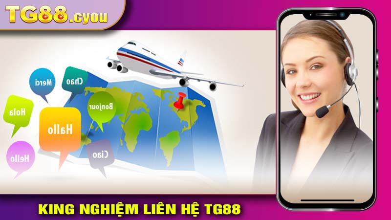 Những kinh nhiệm để liên hệ TG88